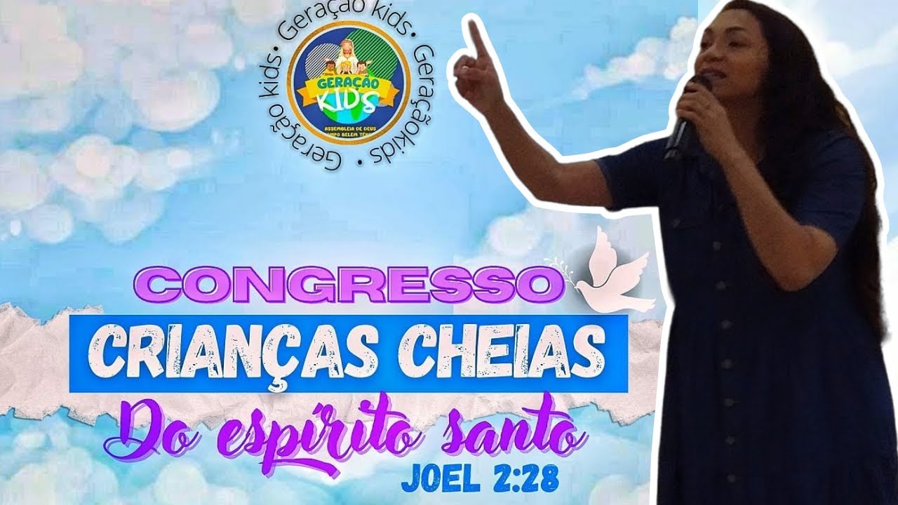 Crianças Cheias Do Espírito Santo | Congresso Geração Kids | Joel 2:28 | Carolline Sanches