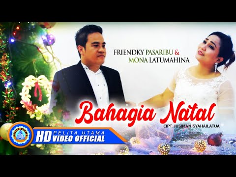 Mona Latumahina ft Friendky Pasaribu - BAHAGIA NATAL | Lagu Natal  (Official Music Video) [HD]