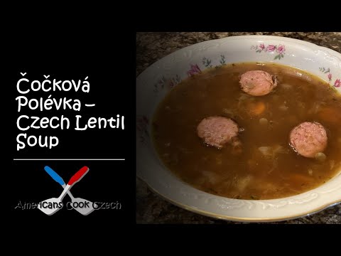Čočková Polévka - Czech Lentil Soup