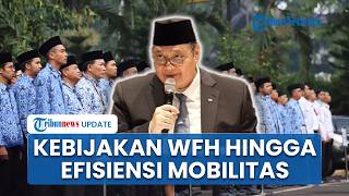 [FULL] Pemerintah Resmi Terapkan ASN WFH Tiap Jumat Mulai April 2026, APBN Hemat Rp6,7 Triliun