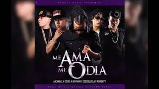 Me Ama Me Odia - ozuna Ft Almighty Brytiago Arcangel Cosculluela (Extended Version)
