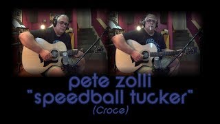 Pete Zolli: &quot;Speedball Tucker&quot; (Jim Croce cover)