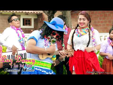 Luz Danny - Carnaval Mixero (Video Oficial)