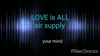 LOVE IS ALL air supply karaoke