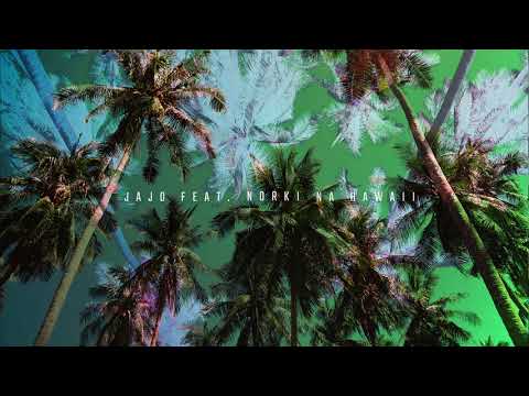 JAJO feat. NORKI - NA HAWAII ( prod. LITTLE BEAT )
