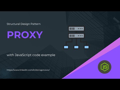 Structural 7 Proxy Design Pattern With Javascript