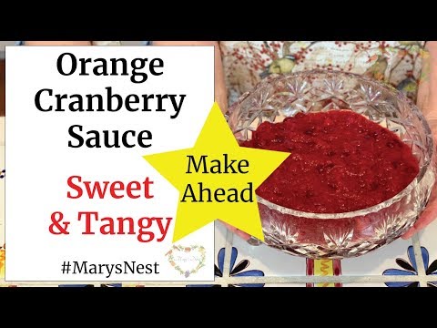 Make Ahead Orange Cranberry Sauce - Sweet and Tangy Recipe