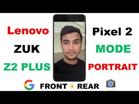 Pixel 2 Portrait Mode On Z2 Plus | Front + Rear | Google Camera With Sample