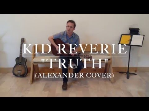 Kid Reverie | Truth | Alexander cover