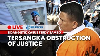 LIVE: Polri Gelar Sidang Etik Tersangka Obstruction of Justice Kasus Pembunuhan Brigadir J