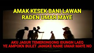 Download lagu AMAK KESEK MOST BRAVE AGAINST RADEN UMAR MAYE mp3
