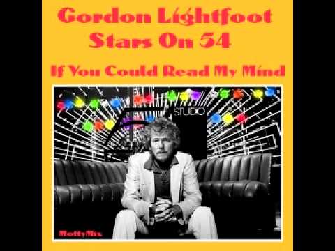 Gordon Lightfoot & Stars On 54 - If You Could Read My Mind
