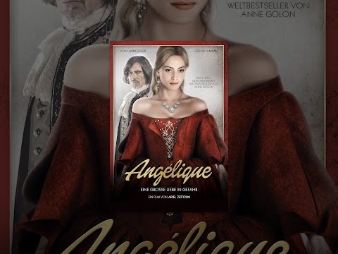 Angélique: Eine große Liebe in Gefahr