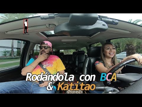 Rodándola con BCA & Katitao - Da Flow Internacional