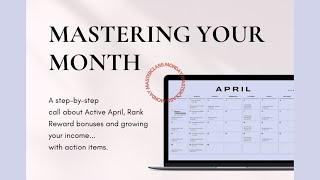 Mastering your Month: Mid-April