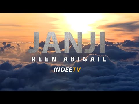 Reen Abigail - Janji Unofficial [MV] - LOCAL MUSIX