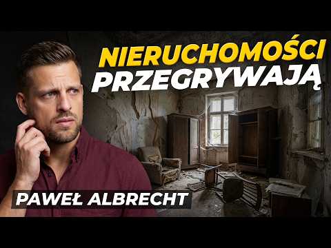 Nieruchomości przestają działać? Jaka jest alternatywa?