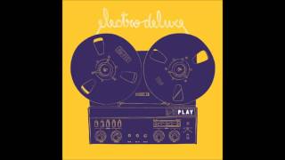 08 - Electro Deluxe - Where Is the Love ft. Ben l&#39;Oncle Soul [Play]