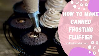 How To Make Canned Frosting Fluffier