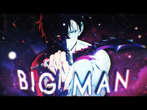 Khary - BIG MAN (AMV Video)