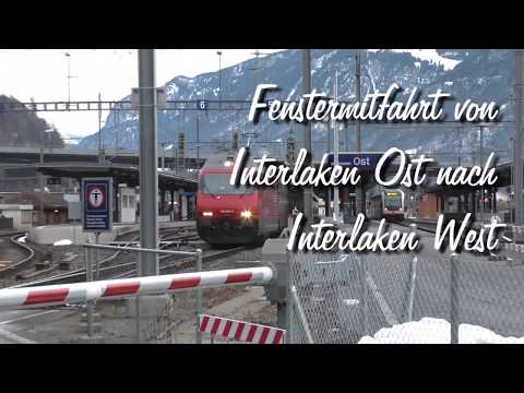 Fensterstandmitfahrt Interlaken Ost - West (Juni 2019)