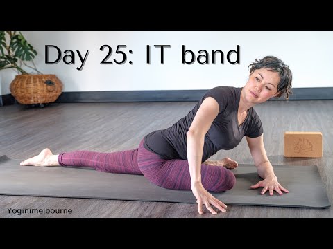 Day 25: Yoga for the IT band and sweet lower back release | outer hips | 25min