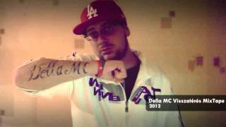 Della MC- Visszatérés Mixtape 2012