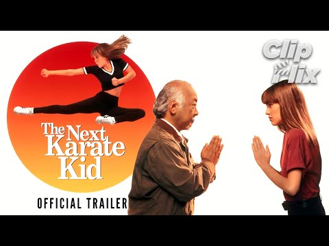 The Next Karate Kid | Trailer | Pat Morita, Hilary Swank | ClipFlix