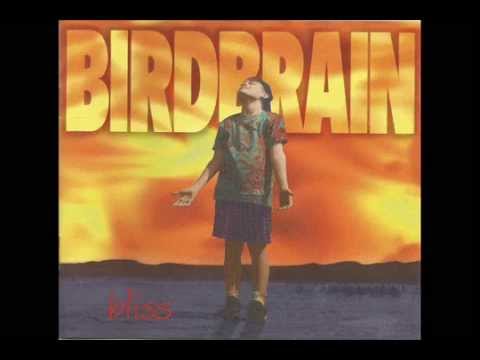 Birdbrain - Bliss (1995) - Full Album