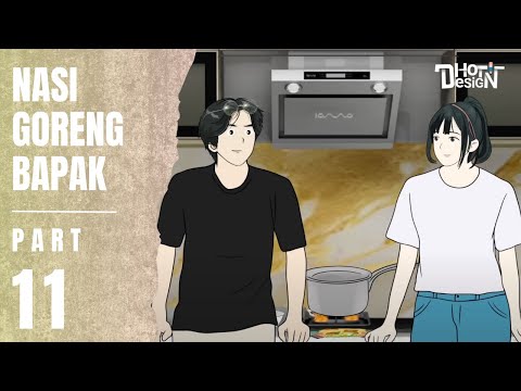 NASI GORENG BAPAK PART 11 - Animasi Sekolah