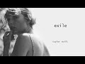 Taylor Swift, Bon Iver - exile lyrics