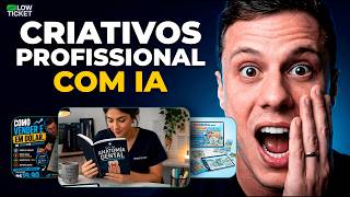 PAPO LOW TICKET: Como Fazer Criativos com IA na Prática