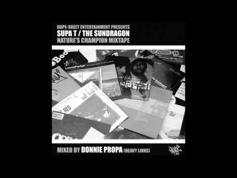 Donnie Propa - Supa T / The Sundragon - Nature's Champion Mixtape