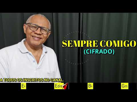 SEMPRE COMIGO - 537. HARPA CRISTÃ - (CIFRADO) - CARLOS JOSÉ