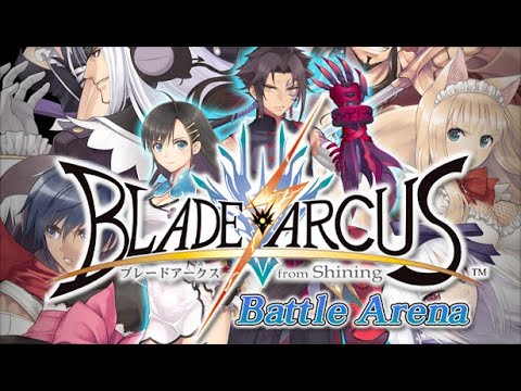 BLADE ARCUS FROM SHINING BATTLE ARENA ARCADE MODE COMPLETED Playthrough