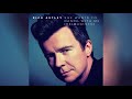 Rick Astley - She Wants To Dance With Me (Reimagined) (Official Audio)