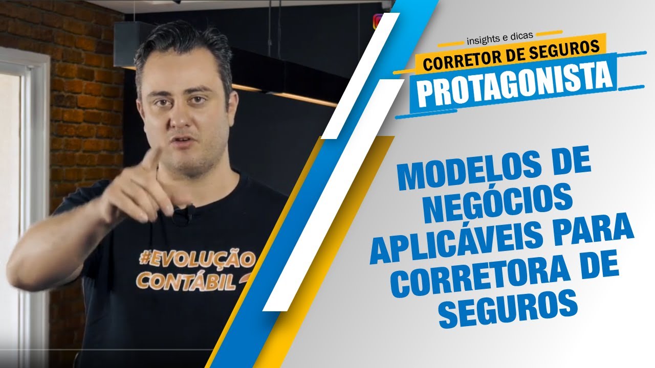 Modelos de negócios aplicáveis para Corretora de Seguros