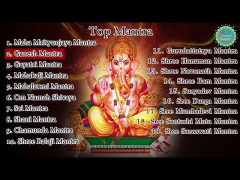 Top 19 Hindu Mantras - Sai Mantra - Gayatri Mantra - Hanuman Mantra - Shiva Mantra - Shani Mantra