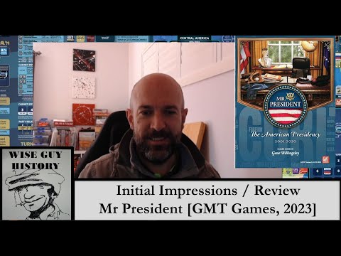 Mr. President [GMT] - Initial Impressions / Review