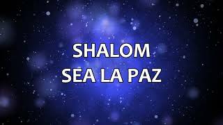 SHALOM SEA LA PAZ - PISTA CON COROS MARCOS WITT