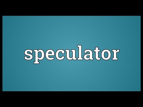 Speculator Meaning