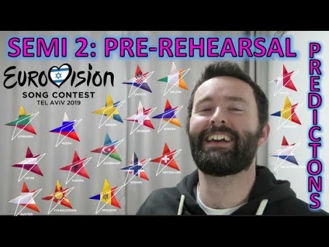 Eurovision 2019 Semi Final 2: Pre-rehearsal Predictions