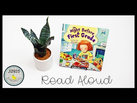 The Night Before First Grade I Natasha Wing I Jana's Bananas Storytime I Read Aloud Book