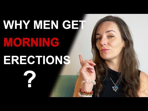 WHY PEOPLE GET MORNING WOOD | How to handle morning erections