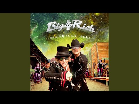 Last Words - Big & Rich