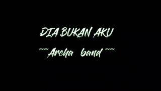 Download lagu DIA BUKAN AKU-ARCHA BAND ||INDIE SUKABUMI mp3
