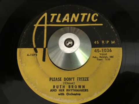 ruth brown and her rhythmakers with orchestra - please don't freeze (atlantic)