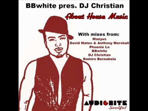 About House Music (BBwhite Original 54's Mix)