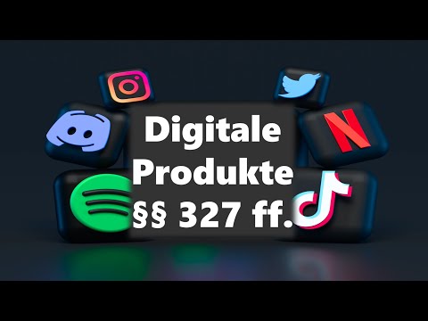 Recht der digitalen Produkte §§ 327 ff.  BGB