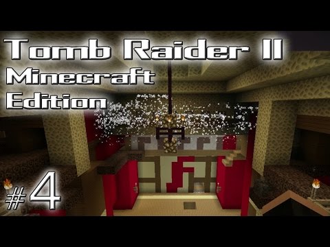 Minecraft: Tomb Raider II Minecraft Edition odc. 4 - Opera House - "Fajerwerki!"